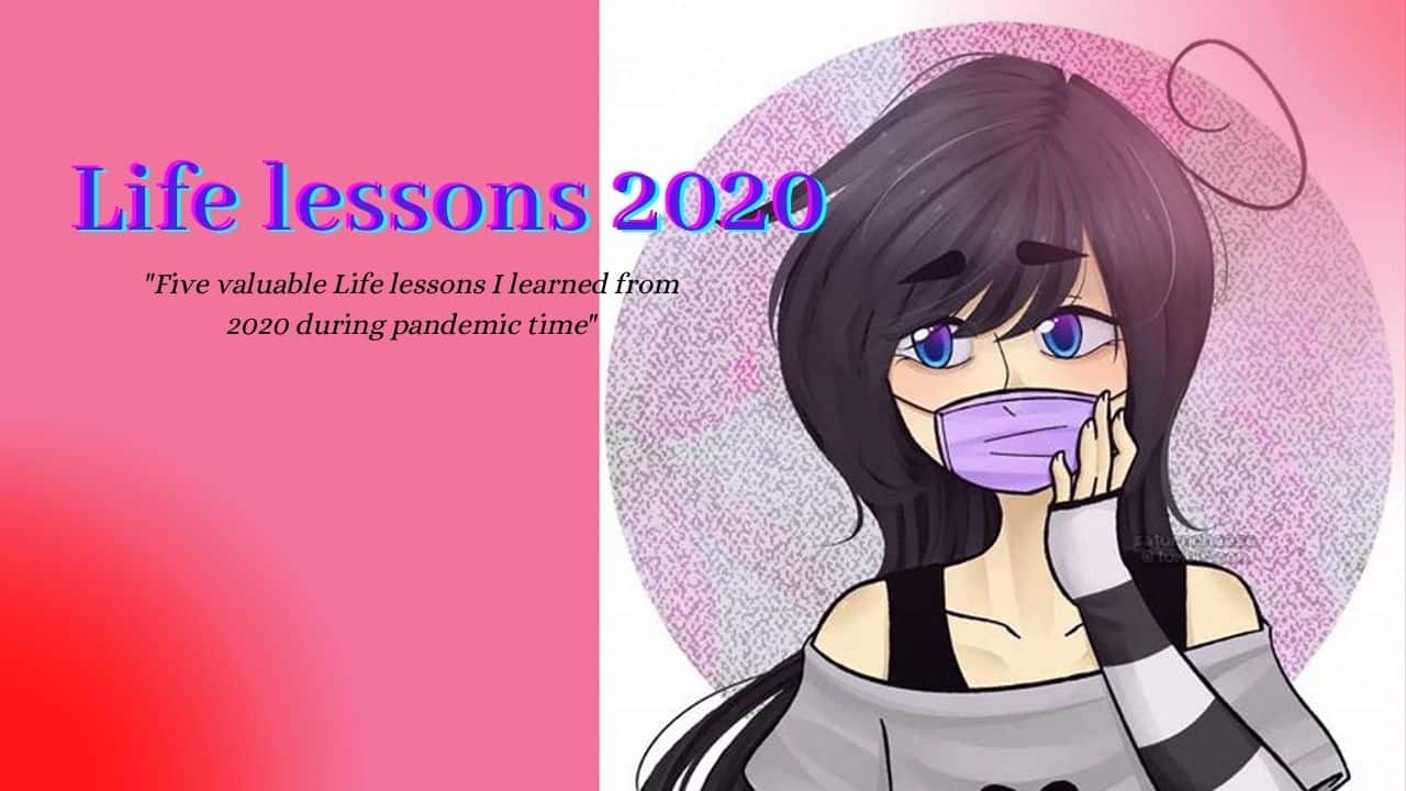 Life lessons 2020