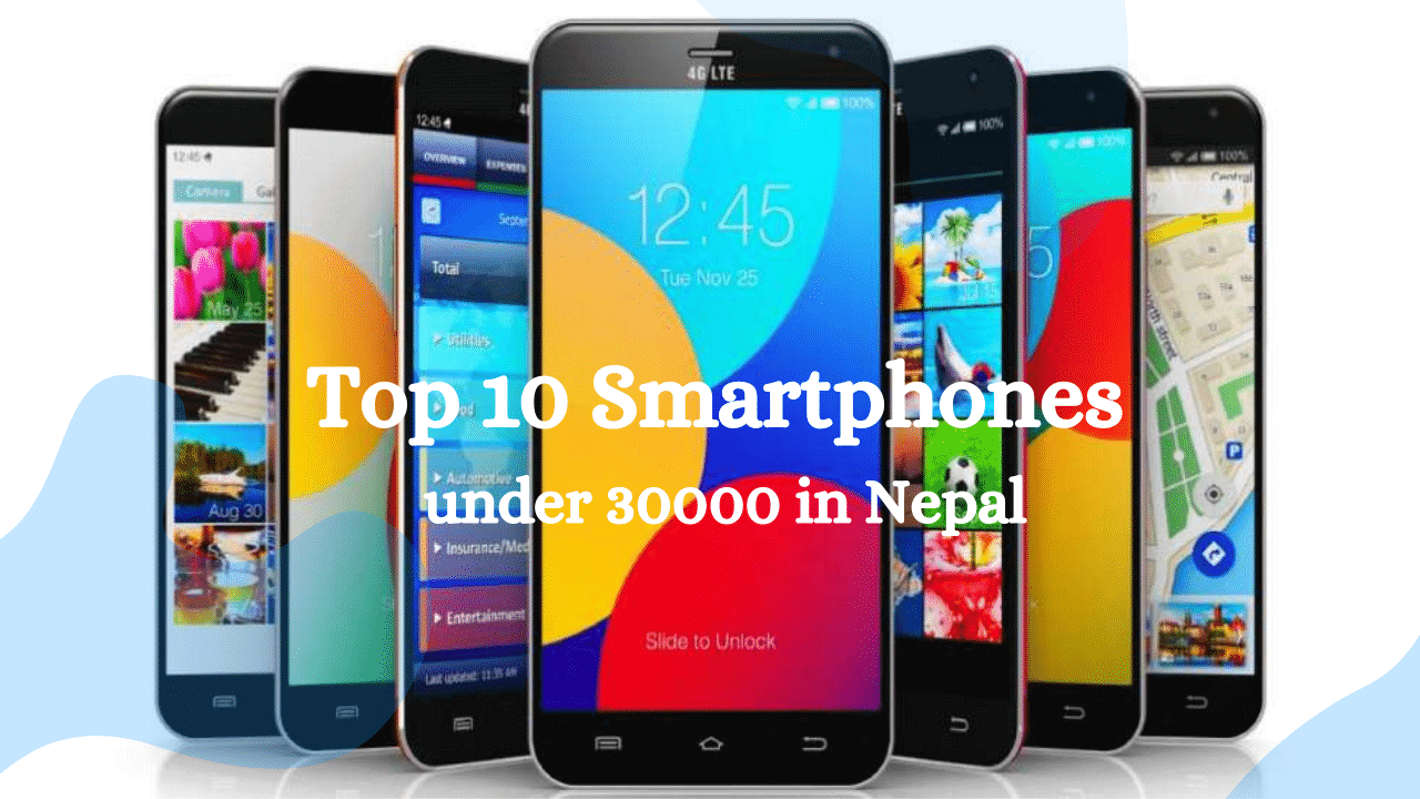 BEST SMARTPHONE UNDER 30000 IN NEPAL 2022 (Latest Release)