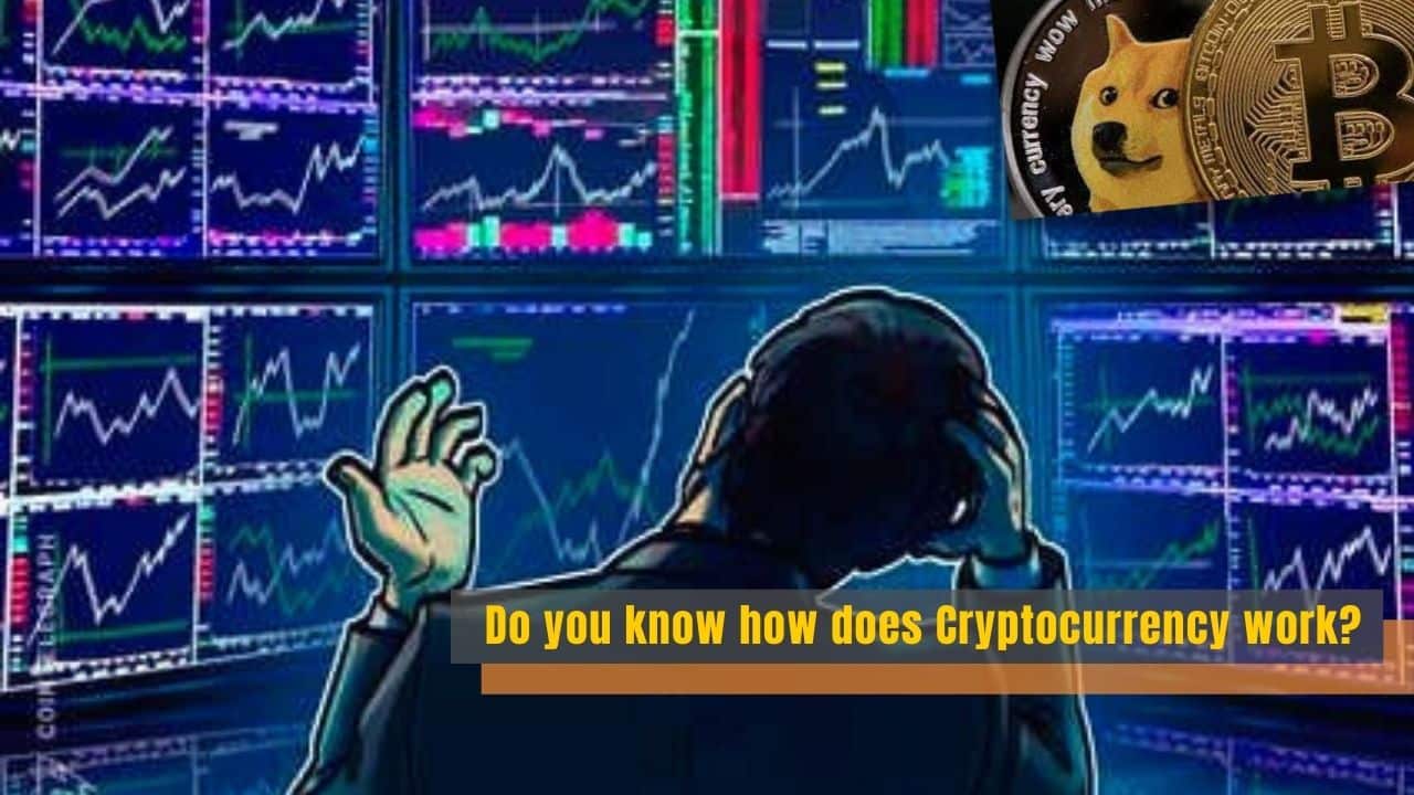 What is Cryptocurrency, its types and How does it works? 