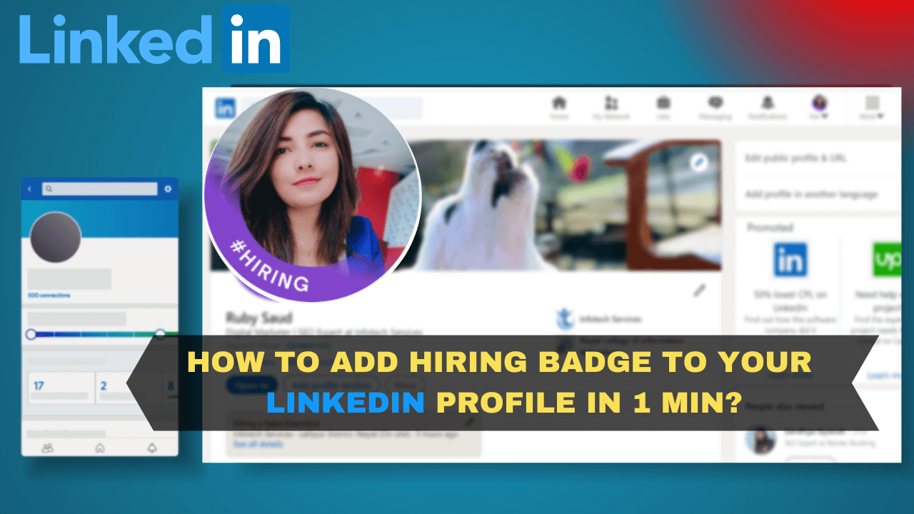 How to add Hiring Badge on LinkedIn Profile in less than 1 min