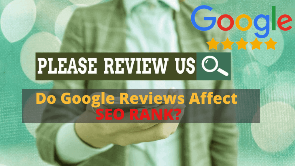 Do google review affects seo rank?