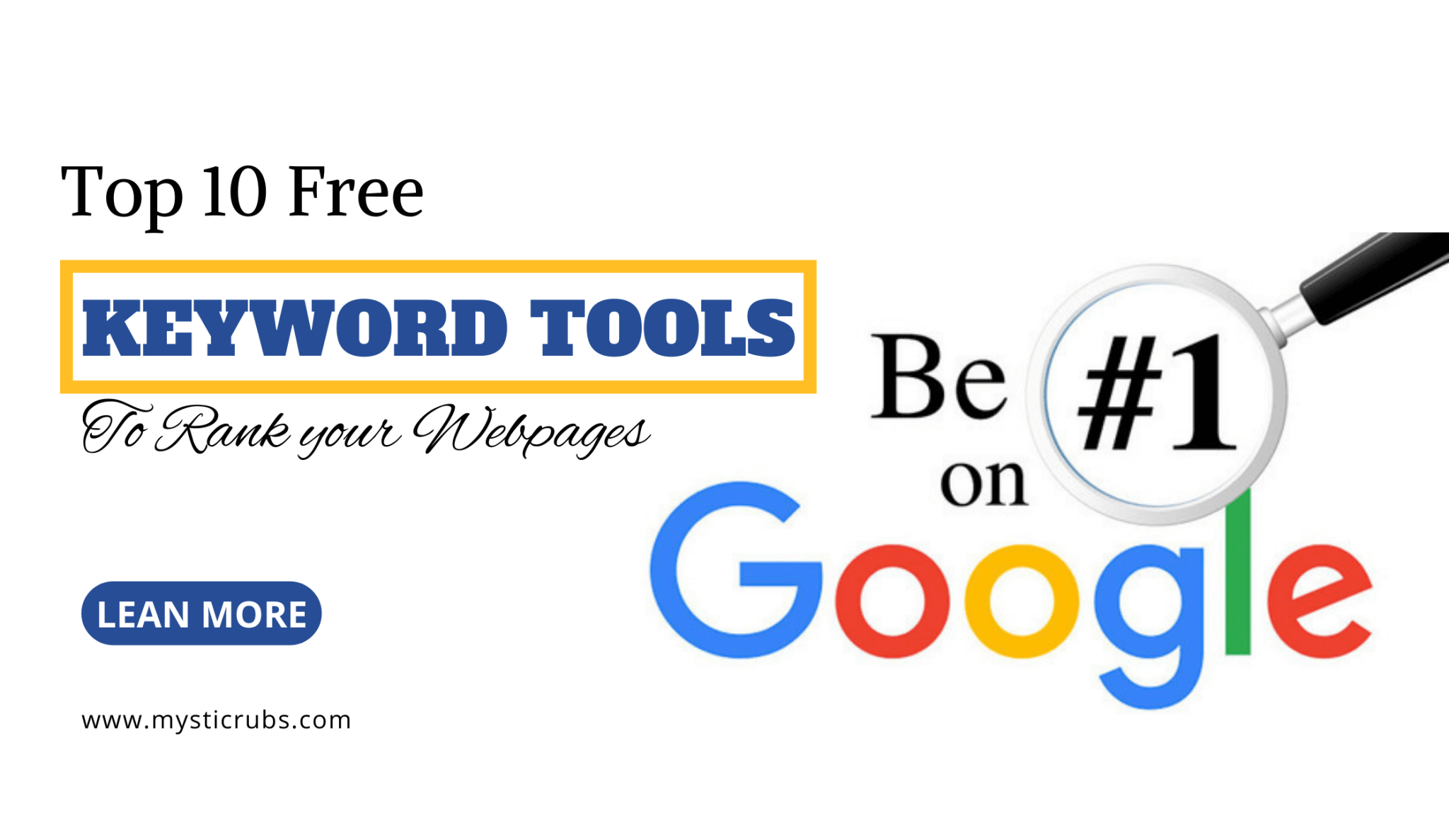 Maximize Your Seo Strategy 100% with Top 10 Free Keyword Tools