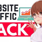 Website Traffic hacks 2022