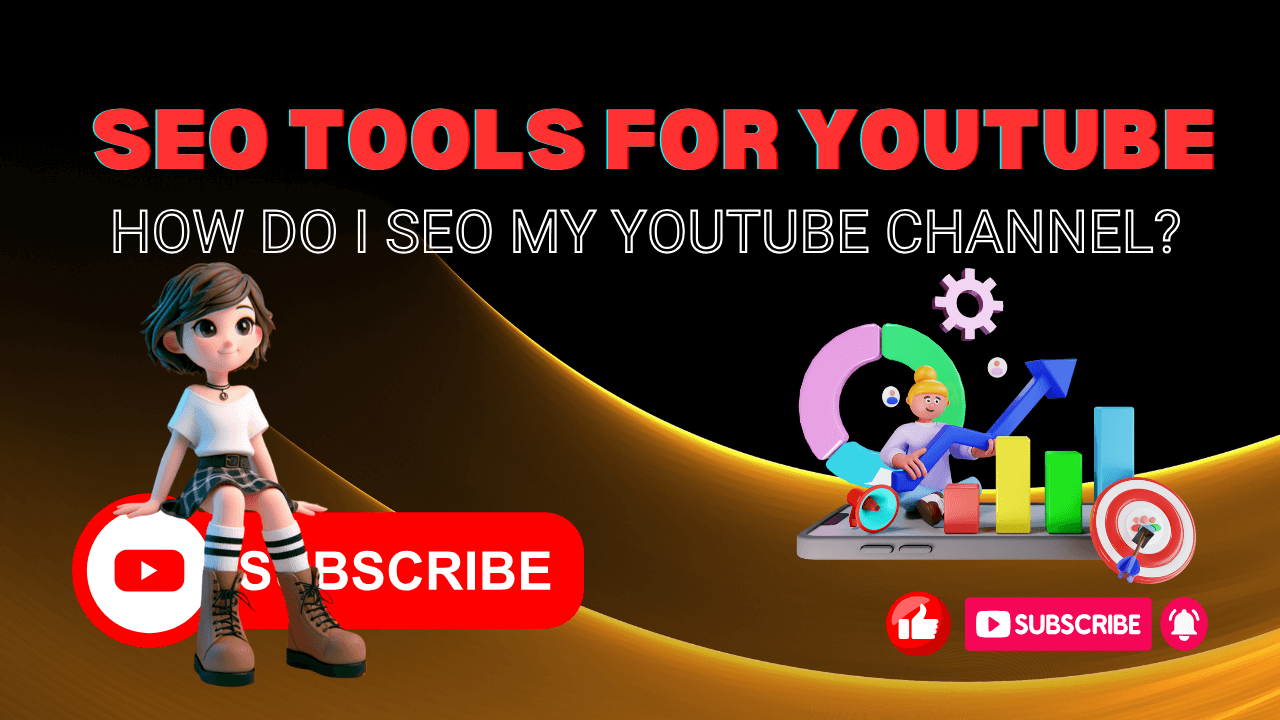 How do I SEO My YouTube Channel? Top SEO TOOLS for YouTube 2024