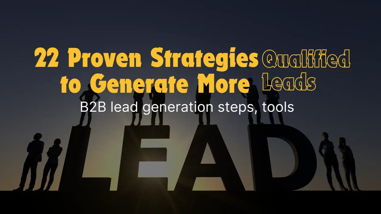 22 Proven B2B Lead Generation Strategies for Nepal Businesses
