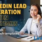 LinkedIn Lead Generation - Strategies, Tools, Outreach Methods